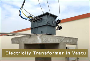 electricity transformer in vastu