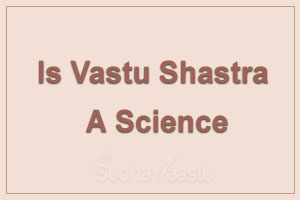 Is vastu a science